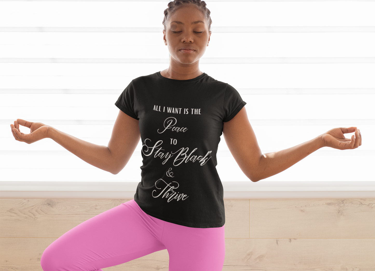 Stay Black & Thrive-All I Want Is The Peace Black T-shirt