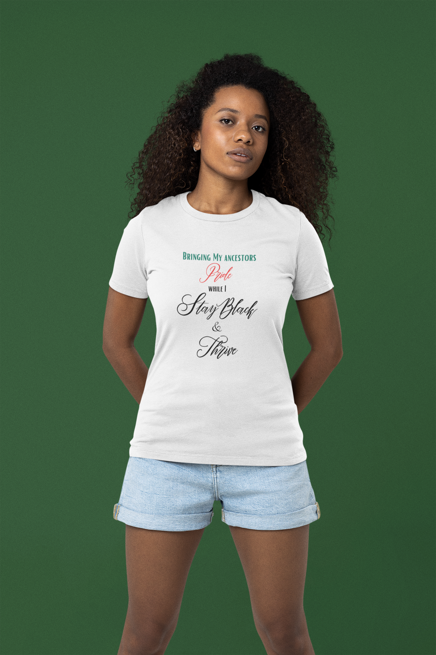 Stay Black & Thrive-Bringing My Ancestors Pride T-shirt